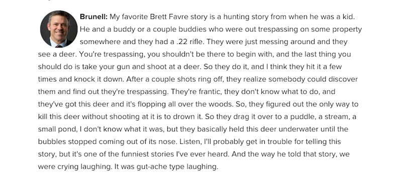 Illustration for article titled Mark Brunell Fondly Recalls The Time Brett Favre Tortured A Deer To Death